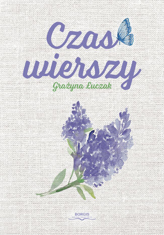 Czas wierszy Grażyna Łuczak - okladka książki