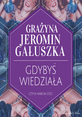 Gdybyś wiedziała Grażyna Jeromin-Gałuszka - audiobook MP3