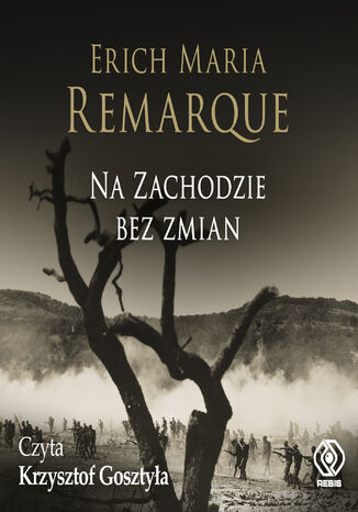 Na Zachodzie bez zmian Erich Maria Remarque - audiobook MP3