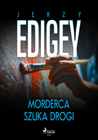 Morderca szuka drogi Jerzy Edigey - audiobook MP3