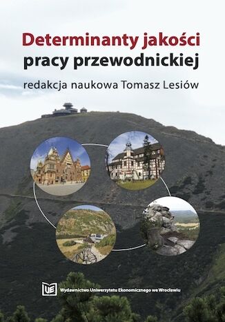 Determinanty jakości pracy przewodnickiej Tomasz Lesiów - okladka książki