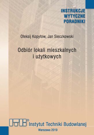 Odbiór lokali mieszkalnych i użytkowych Ołeksij Kopyłow, Jan Sieczkowski - okladka książki