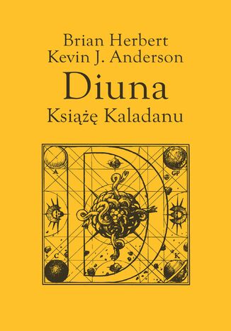 Diuna. Książę Kaladanu Brian Herbert, Kevin J. Anderson - okladka książki