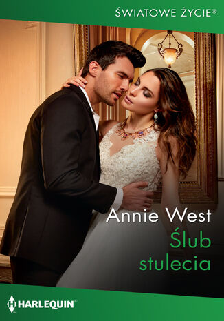 Ślub stulecia Annie West - okladka książki