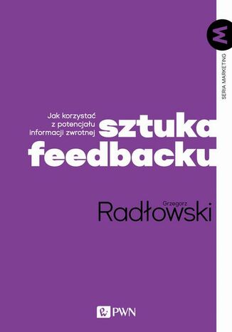 Sztuka feedbacku Grzegorz Radłowski - okladka książki