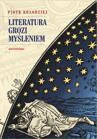 Literatura grozi myśleniem Piotr Kołodziej - okladka książki