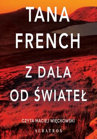 Z DALA OD ŚWIATEŁ Tana French - audiobook MP3