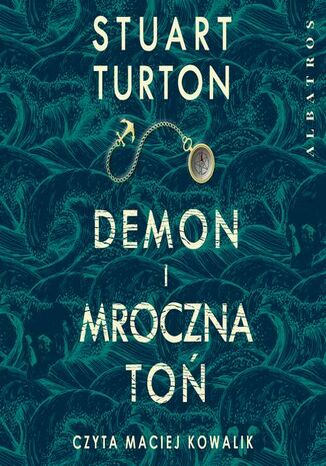 DEMON I MROCZNA TOŃ Stuart Turton - audiobook MP3