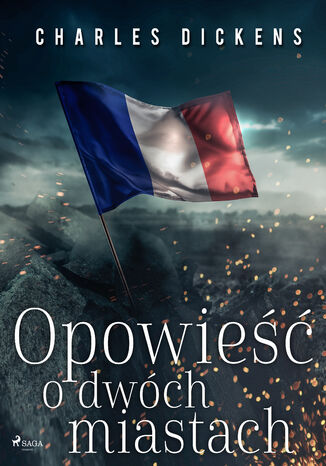 Opowieść o dwóch miastach Charles Dickens - okladka książki