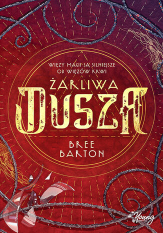 Żarliwa dusza. Tom 3 Bree Barton - okladka książki