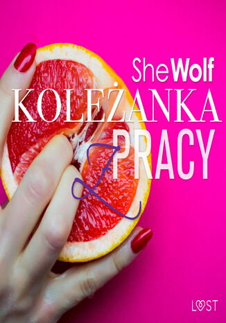 Koleżanka z pracy  opowiadanie erotyczne SheWolf - audiobook MP3