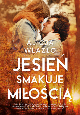 Jesień smakuje miłością Alicja Wlazło - audiobook CD