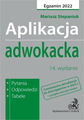 Aplikacja adwokacka 2022. Pytania odpowiedzi tabele Mariusz Stepaniuk - okladka książki