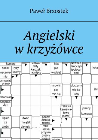 Angielski w krzyżówce Paweł Brzostek - okladka książki