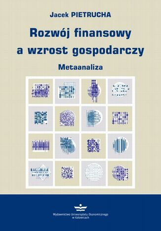 Rozwój finansowy a wzrost gospodarczy Jacek Pietrucha - okladka książki