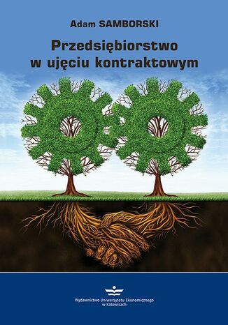 Przedsiębiorstwo w ujęciu kontraktowym Adam Samborski - okladka książki