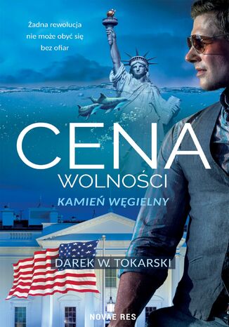 Cena wolności. Kamień węgielny Darek W. Tokarski - okladka książki