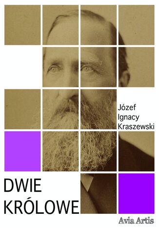 Dwie królowe Józef Ignacy Kraszewski - okladka książki