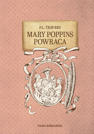 Mary Poppins powraca P.L. Travers - okladka książki