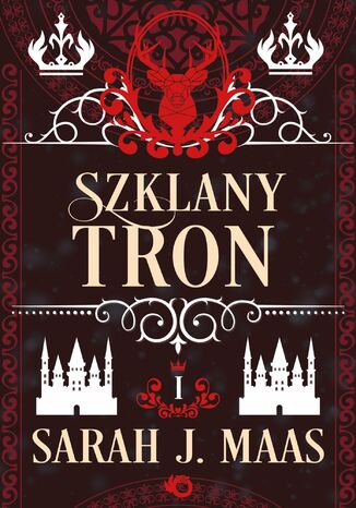 Szklany tron. Tom 1 Sarah J. Maas - okladka książki