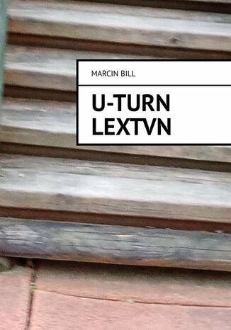 U-turn LexTvn Marcin Bill - okladka książki