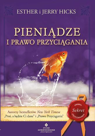 Pieniądze i Prawo Przyciągania Esther Hicks, Jerry Hicks - okladka książki