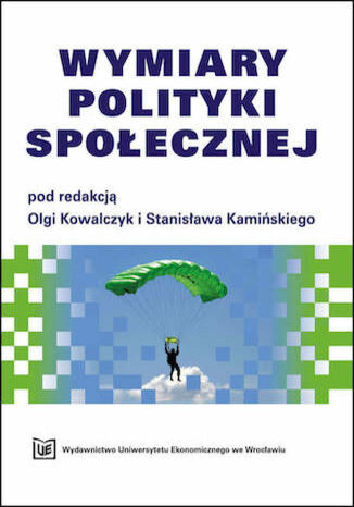 Wymiary polityki społecznej. Wyd. 3, zaktualizowane Olga Kowalczyk, Stanisław Kamiński - okladka książki