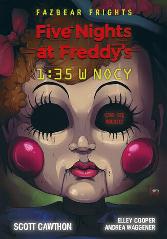 Five Nights at Freddys. Five Nights At Freddy's. 1:35 w nocy Tom 3 Scott Cawthon - okladka książki