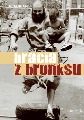 Bracia z Bronksu Luc Adrian - okladka książki