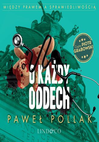 O każdy oddech. Między prawem a sprawiedliwością. Tom 5 Paweł Pollak - okladka książki