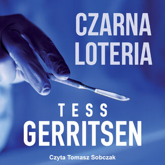 Czarna loteria Tess Gerritsen - audiobook MP3