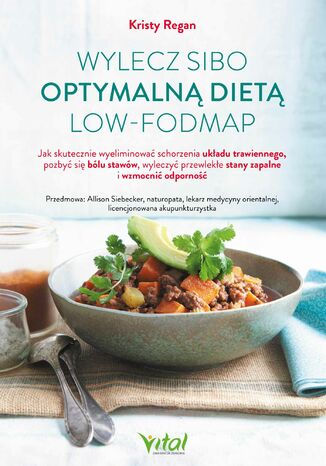 Wylecz SIBO optymalną dietą low-FODMAP Kristy Regan - okladka książki