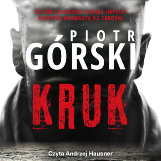 Kruk Piotr Górski - audiobook MP3