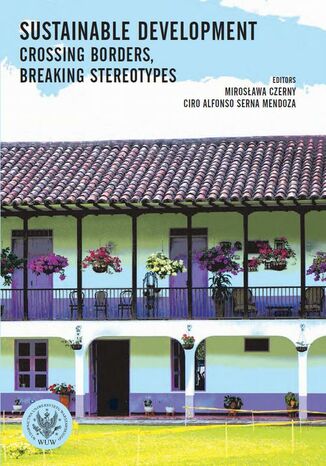 Sustainable development Mirosława Czerny, Ciro Alfonso Serna Mendoza - okladka książki