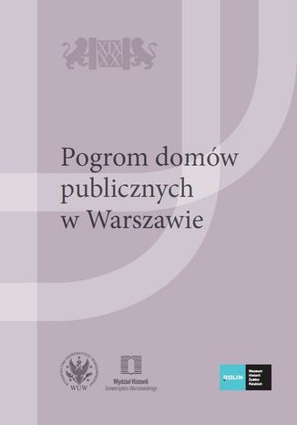 Pogrom domów publicznych w Warszawie Aleksandra Jakubczak - okladka książki