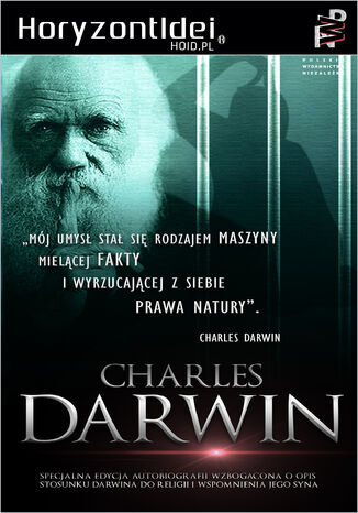 Darwin. Autobiografia (tekst uzupełniony o rozdział  poświęcony poglądom religijnym Charlesa Darwina) Charles Darwin, Francis Darwin - okladka książki