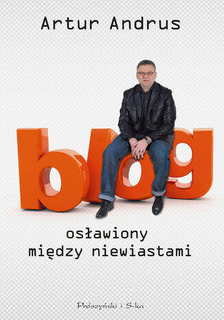 Blog osławiony między niewiastami Artur Andrus - okladka książki