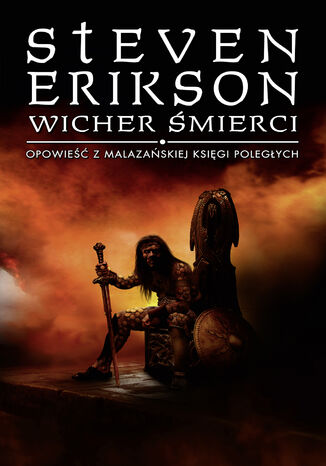 Wicher śmierci. Opowieści z Malazańskiej Księgi Poległych. Tom 7 Steven Erikson - okladka książki