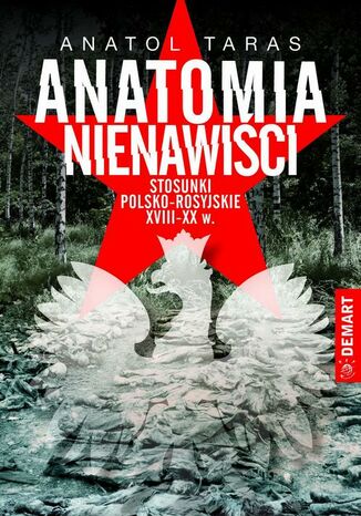 Anatomia nienawiści Anatol Taras - okladka książki