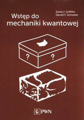 Wstęp do mechaniki kwantowej D.j. Griffiths, D.f. Schroeter - okladka książki