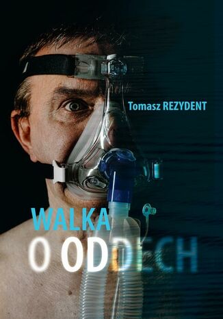 Walka o oddech Tomasz Rezydent - okladka książki