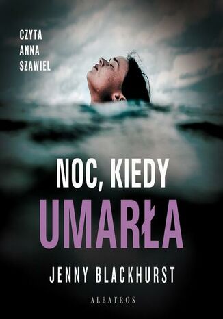 Noc, kiedy umarła Jenny Blackhurst - audiobook MP3