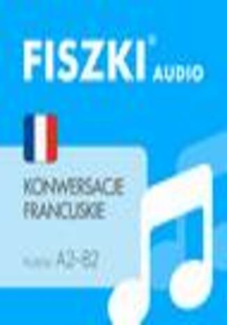 FISZKI audio  francuski - Konwersacje Piotr Dąbrowski - okladka książki