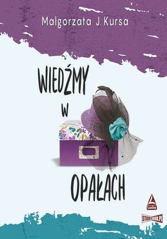 Wiedźmy w opałach Małgorzata J. Kursa - okladka książki