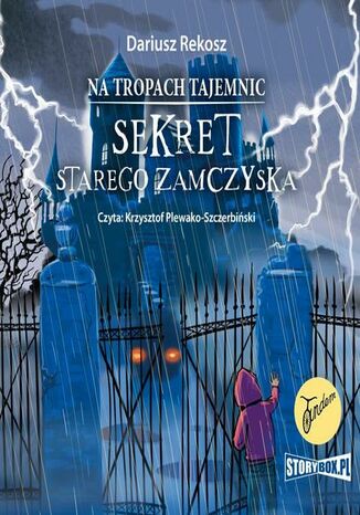 Na tropach tajemnic. Tom 4. Sekret starego zamczyska Dariusz Rekosz - audiobook MP3