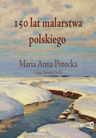 150 lat malarstwa polskiego Maria Anna Potocka - okladka książki