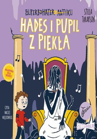 Superbohater z antyku. Tom 9. Hades i pupil z piekła Stella Tarakson - audiobook MP3