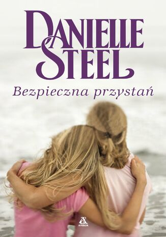 Bezpieczna przystań Danielle Steel - okladka książki