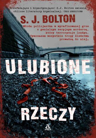 Ulubione rzeczy S J Bolton - okladka książki