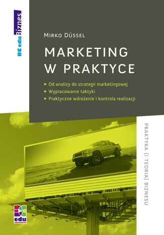 Marketing w praktyce Mirko Düssel - okladka książki
